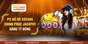Pg nổ hũ XOSO66