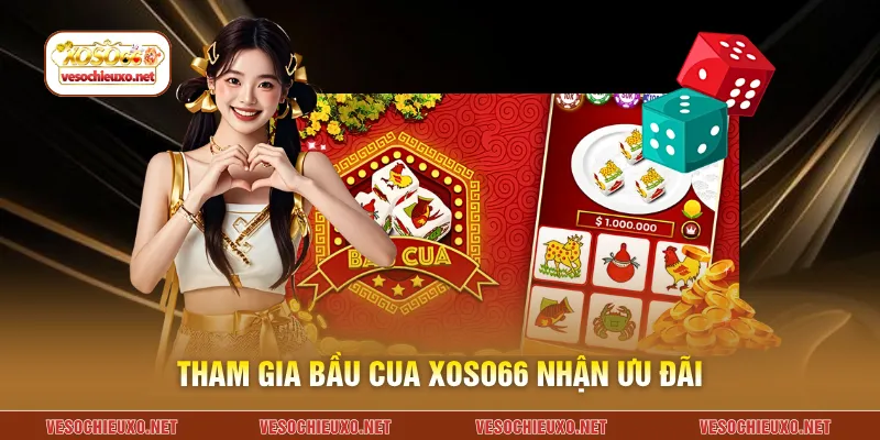 Tham gia bầu cua XOSO66 nhận ưu đãi